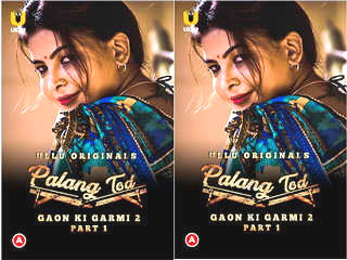 Palang Garmi Tod Gaon Part � You Won’t Believe this